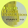 Deep House Prediction, Pt. 10