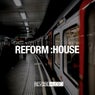 Reform:House, Vol. 36