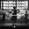 I Wanna Dance (Extended Mix)