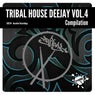 Tribal House Deejay Compilation Vol. 4