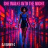 She's Walks Into The Night