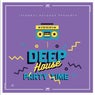 Deep House Party Time