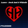 Sock and a Whistle