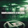 Simplesmente o Melhor 2