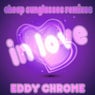 In Love(Cheap Sunglasses Remixes)