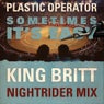Sometimes It's Easy (King Britt Nightrider Mix)