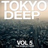 Tokyo Deep, Vol. 5 (The Sound of Tokyo)