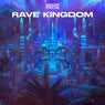 Rave Kingdom