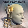 Stop Psyco Mafia