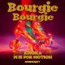 Bourgie Bourgie (Remixes)