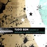 Tudo Bem (Maplanka Da Legend & D La Dino Remix)