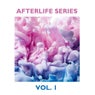 Afterlife Series Vol. 1