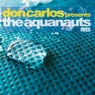 Don Carlos Presents The Aquanauts