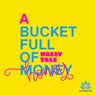A Bucket Full Of Honey