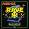 Rave Drops 3