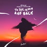 To The Moon And Back