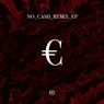No Cash Remixes EP