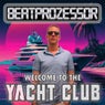 Welcome To The Yacht Club