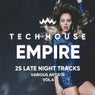 Tech House Empire (25 Late Night Tracks), Vol. 4