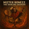 The Dancing Shaman