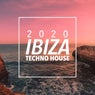 Ibiza Techno House 2020