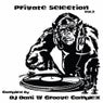 Private Selection, Vol. 2: Compiled By DJ Dani W Groove Complex