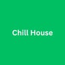 Chill House