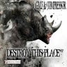 Destroy This Place EP