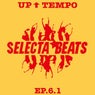 Selecta Beats up Tempo Ep.6.1