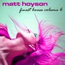 Finest House Volume 6