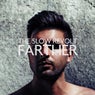 Farther