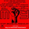 May 1st Worldwide Resistance