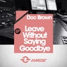 Leave Without Saying Goodbye