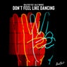Don't Feel Like Dancing (feat. Cally Rhodes)