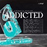 Addicted (feat. Buzz Liq)