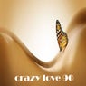 Crazy Love 90
