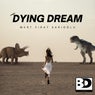 Dying Dream