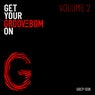 Get Your Groovebom On - Volume 2