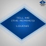 Tell Me (The Remixes)
