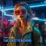 The Past Is Behind