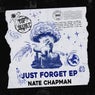 Just Forget EP (Extended Mixes)