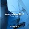 Always Alive 2017, Pt. 1