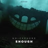 Enough
