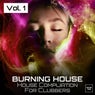 Burning House, Vol. 1 (House Compliation for Clubbers)