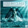 Lost In Lounge - Beautiful Lounge & Chill-Out Dreams - Vol. 1