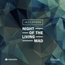 Night Of The Living Mad LP