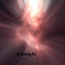 I'm Moving On