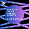 Play The Music / Baker Streetz