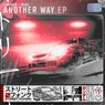 Another Way Ep