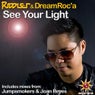 Soltrenz SoundStage: See Your Light (Extended Mixes)